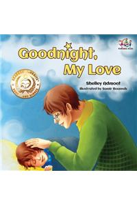 Goodnight, My Love!: Children's Bedtime Story