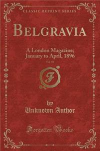 Belgravia, Vol. 89