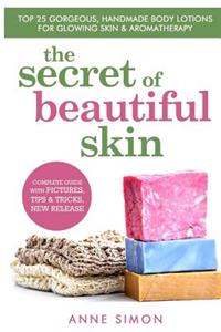 The Secret Of Beautiful Skin