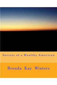 Secrets of a Wealthy American