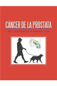 Cáncer De La Próstata