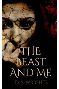Beast And Me