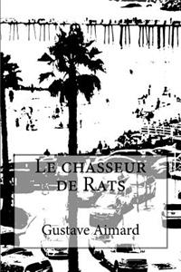 Le chasseur de Rats