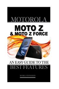Motorola Moto Z and Moto Z Force
