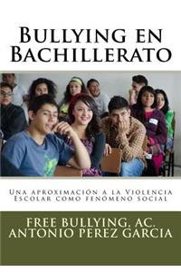 BULLYING EN BACHILLERATO