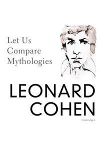 Let Us Compare Mythologies Lib/E