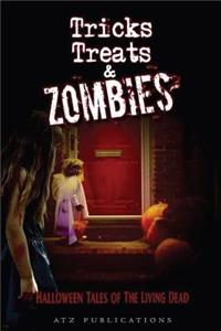 Tricks, Treats, and Zombies