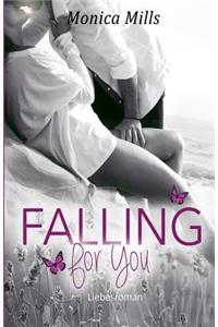 Falling for You