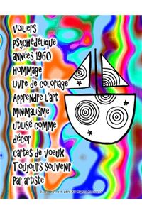 voiliers psychédélique années 1960 hommage livre de coloriage Apprendre l'art minimalisme utilisé comme décor cartes de voeux Toujours souvenir Par artiste Grace Divine