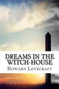 Dreams in the Witch-House