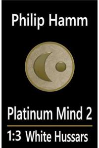 Platinum Mind 2 1.3 White Hussars