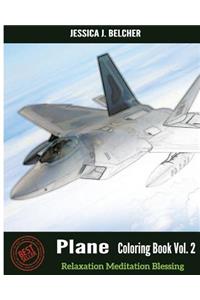 Plane Coloring Books Vol.2 for Relaxation Meditation Blessing