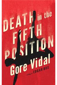 Death in the Fifth Position
