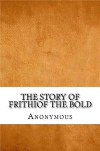 The Story Of Frithiof The Bold