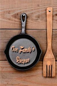 Our Family's Recipes