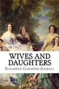 Wives and Daughters