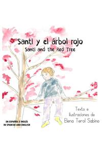 Santi Y El Árbol Rojo.