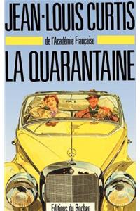 La Quarantaine