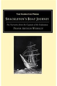 Shackleton's Boat Journey: The Narrative from the Captain of the Endurance