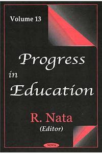 Progress in Education, Volume 13