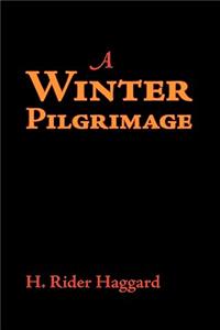 A Winter Pilgrimage, Large-Print Edition