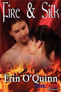 Fire & Silk (Bookstrand Publishing Romance)
