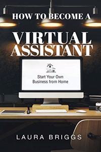 How to Become a Virtual Assistant