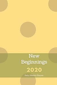 New Beginnings 2020 Daily/Weekly Planner