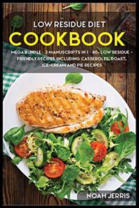 Low Residue Diet Cookbook