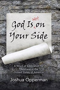 God Is Not on Your Side