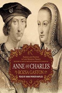 Anne and Charles Lib/E