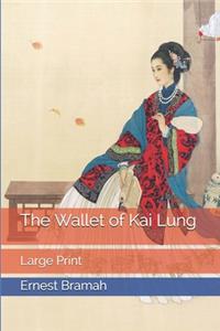 The Wallet of Kai Lung