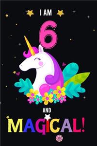 I am 6 And Magical!