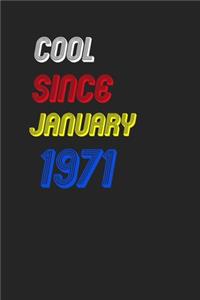 Cool Since January 1971 Notebook Birthday Gift