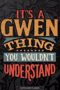 It's A Gwen Thing You Wouldn't Understand