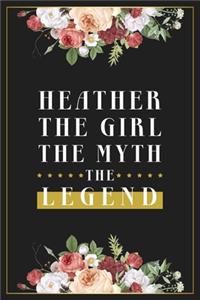 Heather The Girl The Myth The Legend