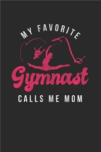 My Favorite Gymnast Calls Me Mom