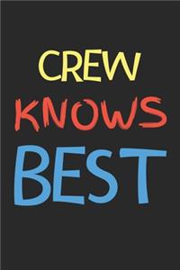 Crew Knows Best