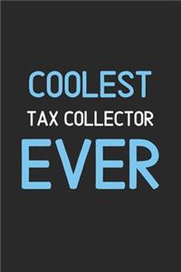 Coolest Tax Collector Ever