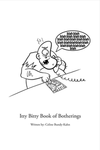 Itty Bitty Book of Botherings