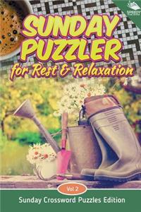 Sunday Puzzler for Rest & Relaxation Vol 2