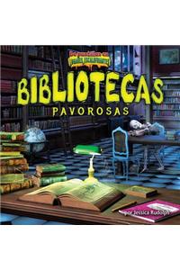 Bibliotecas Pavorosas (Spooky Libraries)