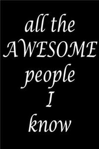 All The Awesome People I Know