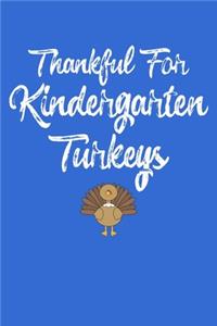 Thankful For Kindergarten Turkeys