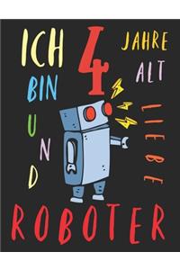 Ich bin 4 Jahre alt und liebe Roboter