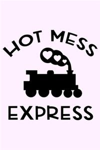 Hot Mess Express