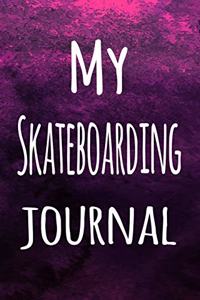 My Skateboarding Journal