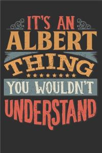 It's An Albert Thing You Wouldn't Understand