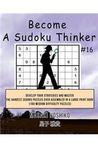 Become A Sudoku Thinker #16