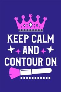 Keep Calm And Contour On